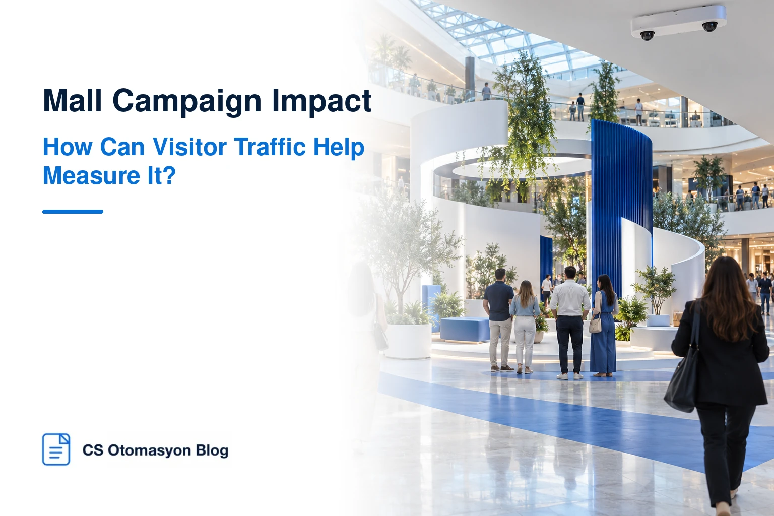 Campaign and visitor traffic assessment in a shopping mall event area