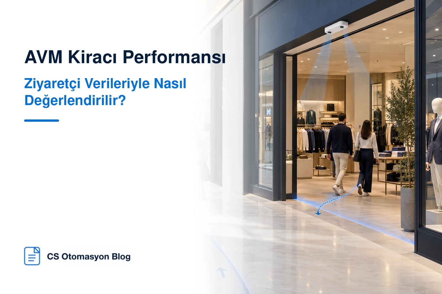 Mağaza önü ziyaretçi akışı ve AVM kiracı performansı analizi
